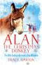 [Alan the Christmas Donkey 01] • Alan the Christmas Donkey